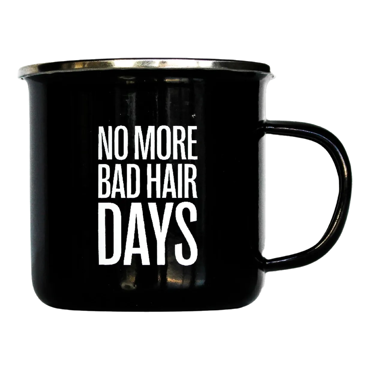 Better Be Bold Premium Emaljekopp - No More Bad Hairdays 